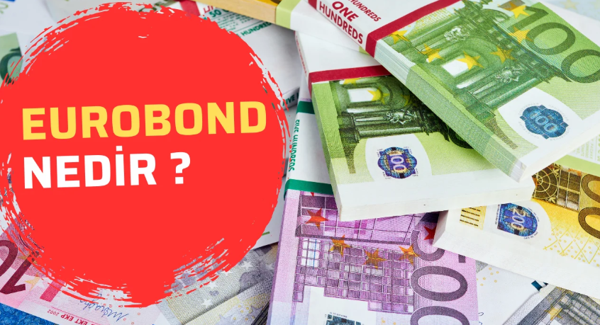 Eurobond Nedir ?